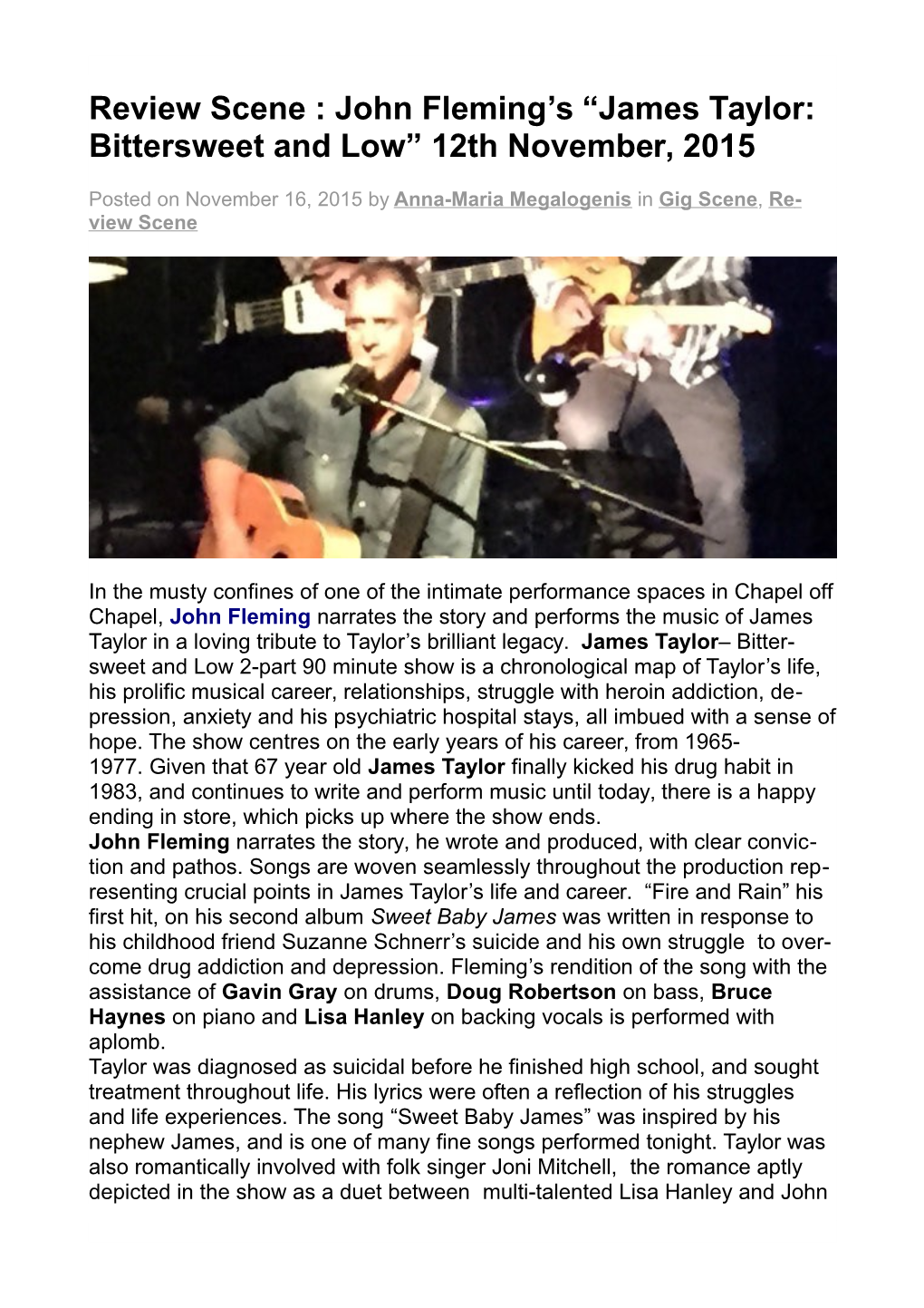 Review Scene : John Fleming S James Taylor: Bittersweet and Low 12Th November, 2015