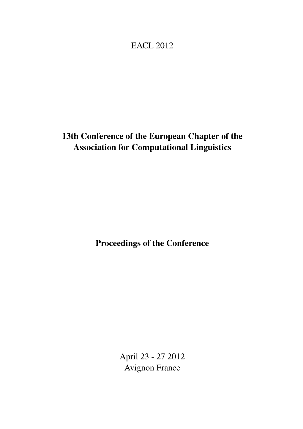 Proceedings of the 13Th Conference of the European Chapter of The