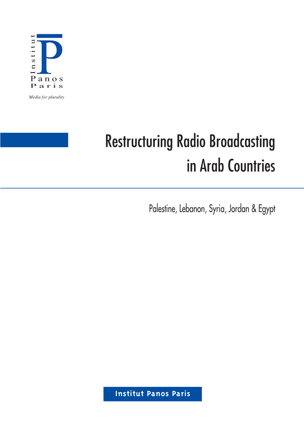 Restructuring Radio Broadcasting in Arab Countries