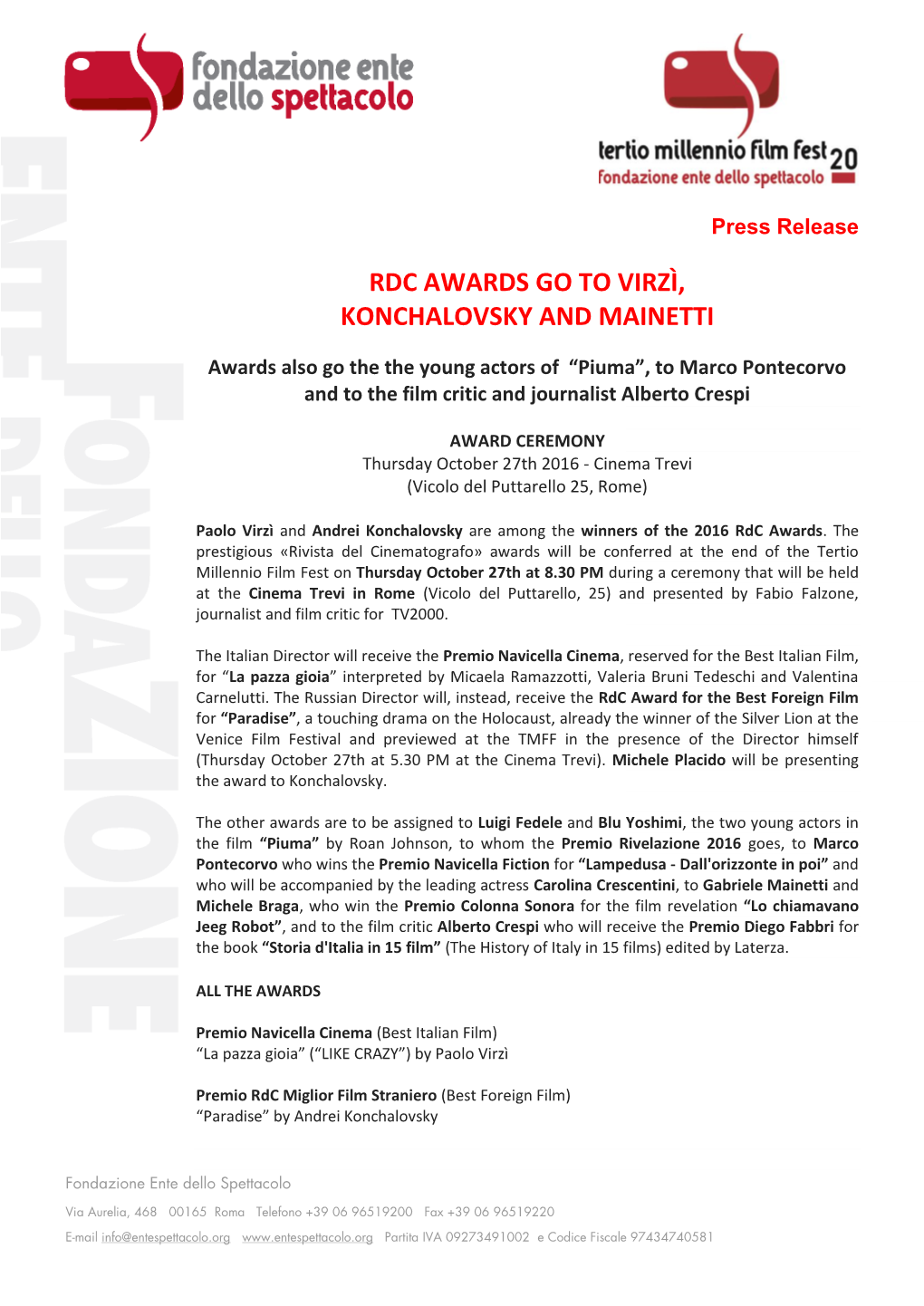 Rdc Awards Go to Virzì, Konchalovsky and Mainetti