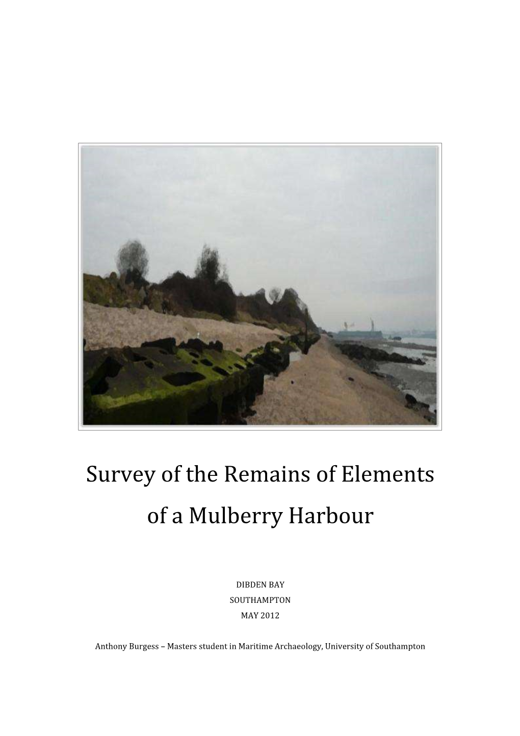 Survey of the Remains of Elements of a Mulberry Harbour