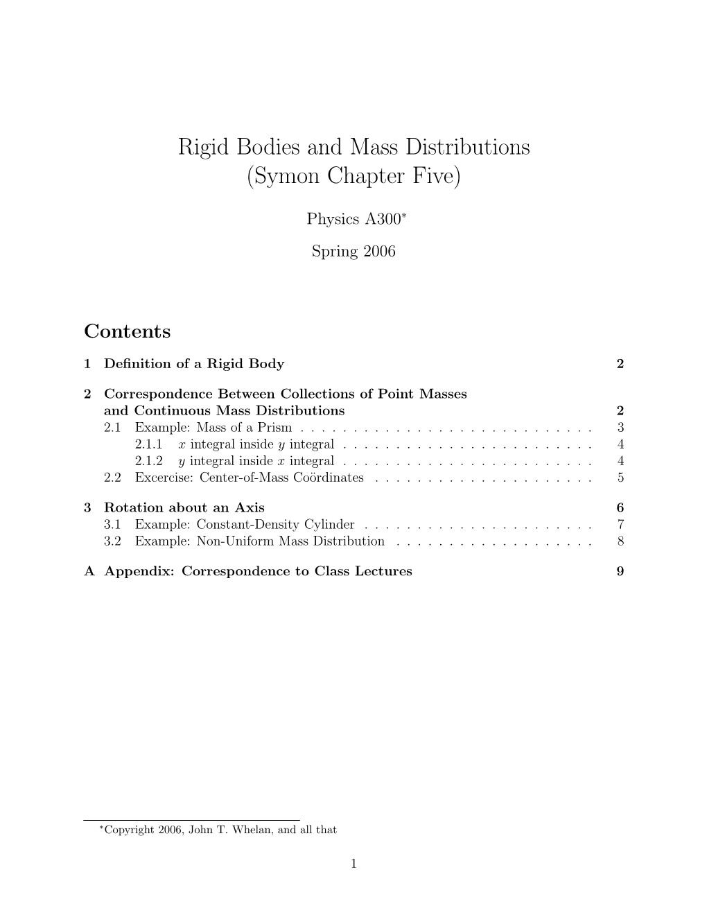 Rigid Bodies and Mass Distributions (Symon Chapter Five)