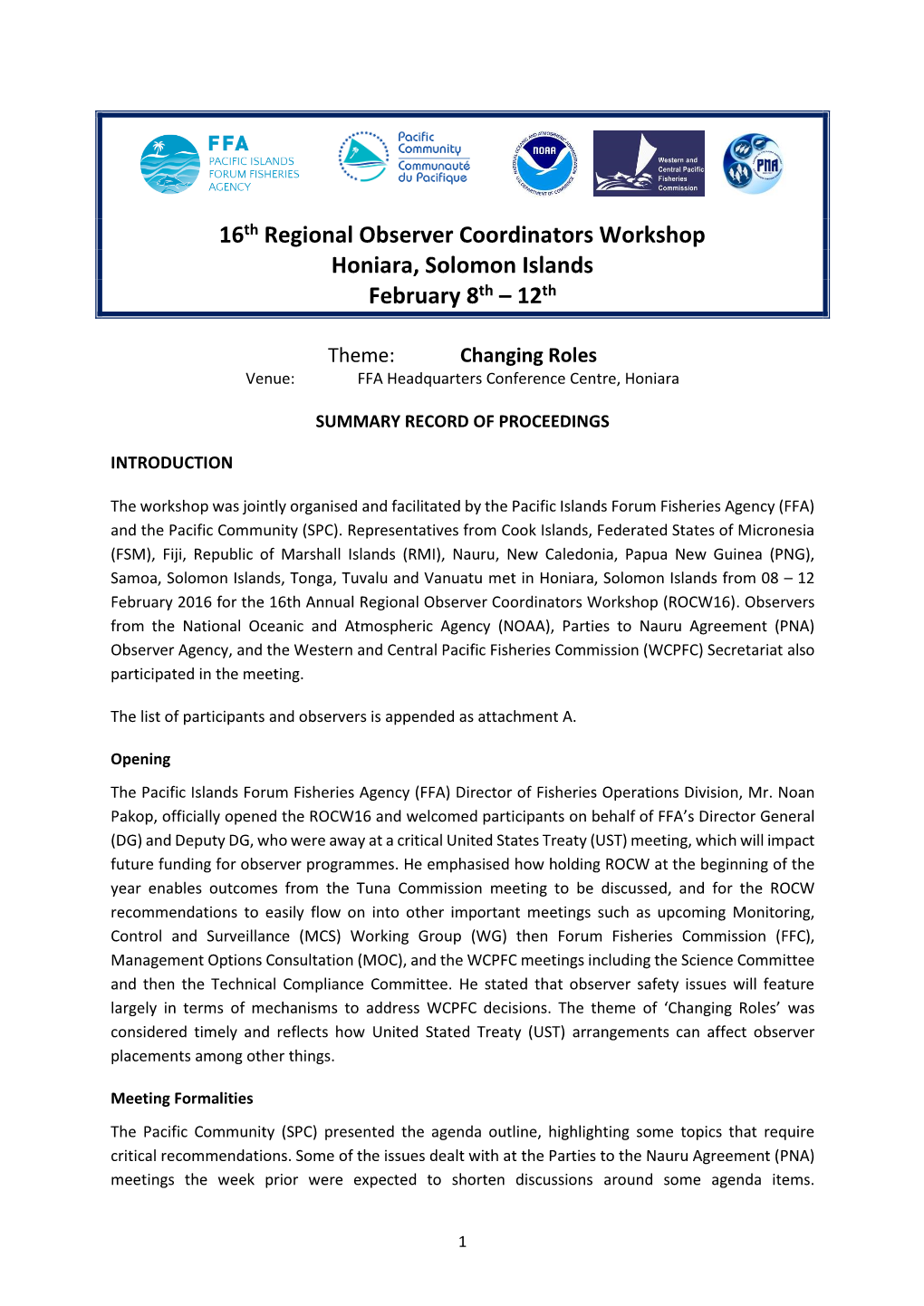 16Th Regional Observer Coordinators Workshop Honiara, Solomon Islands February 8Th – 12Th