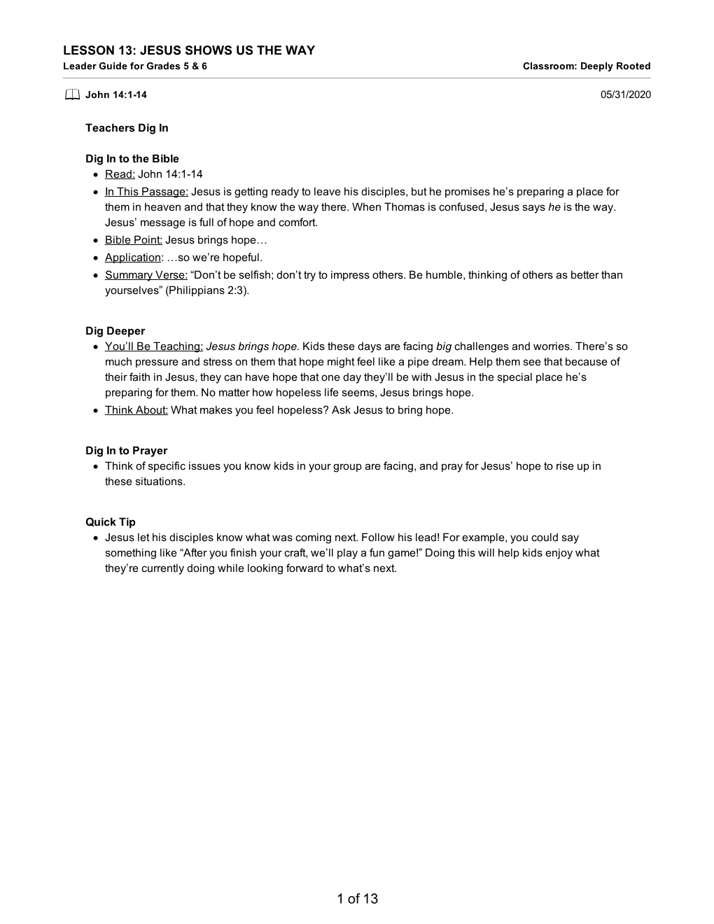 LESSON 13: JESUS SHOWS US the WAY Leader Guide for Grades 5 & 6 Classroom: Deeply Rooted