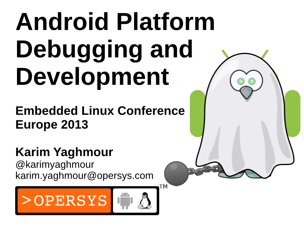 Android Platform Debugging and Development