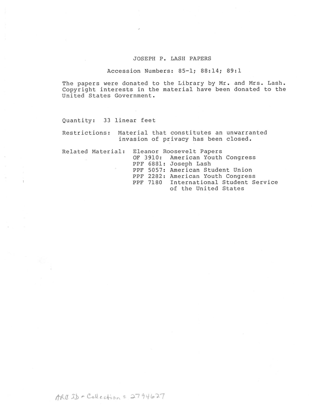 JOSEPH P. LASH PAPERS Accession Numbers: 85-1