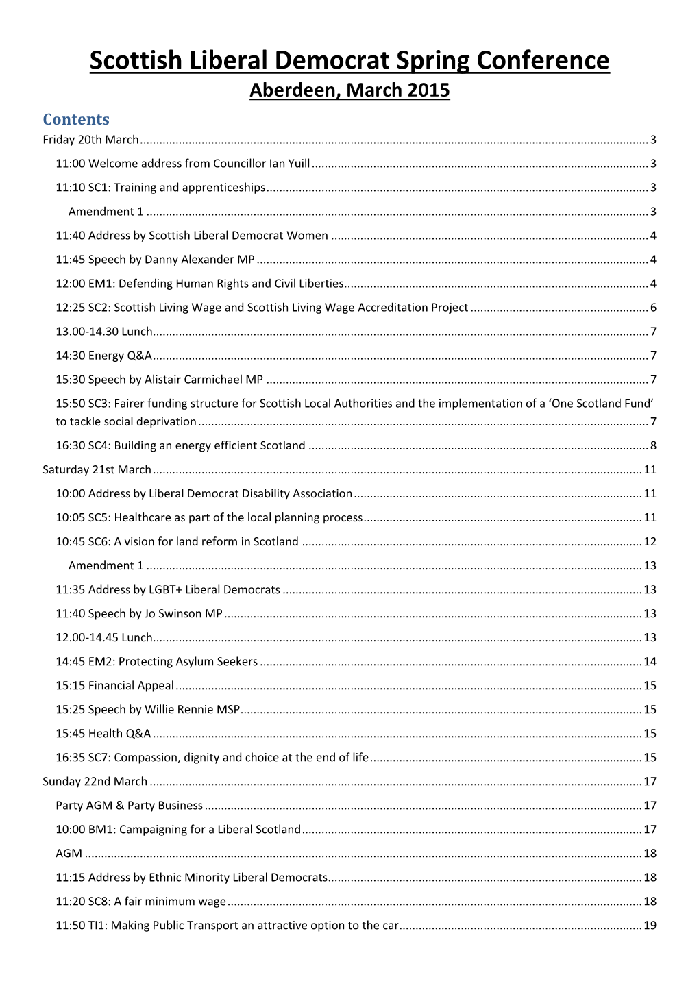 Scottish Liberal Democrat Spring Conference Aberdeen, March 2015 Contents Friday 20Th March