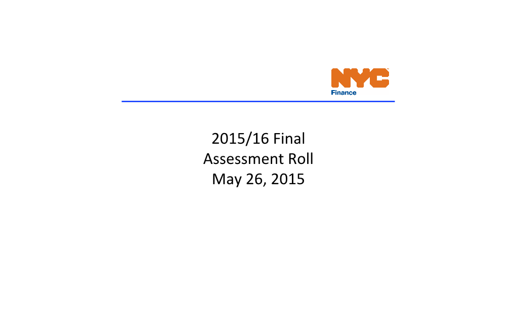 NYC Property Assessment Roll Summary for FY2016