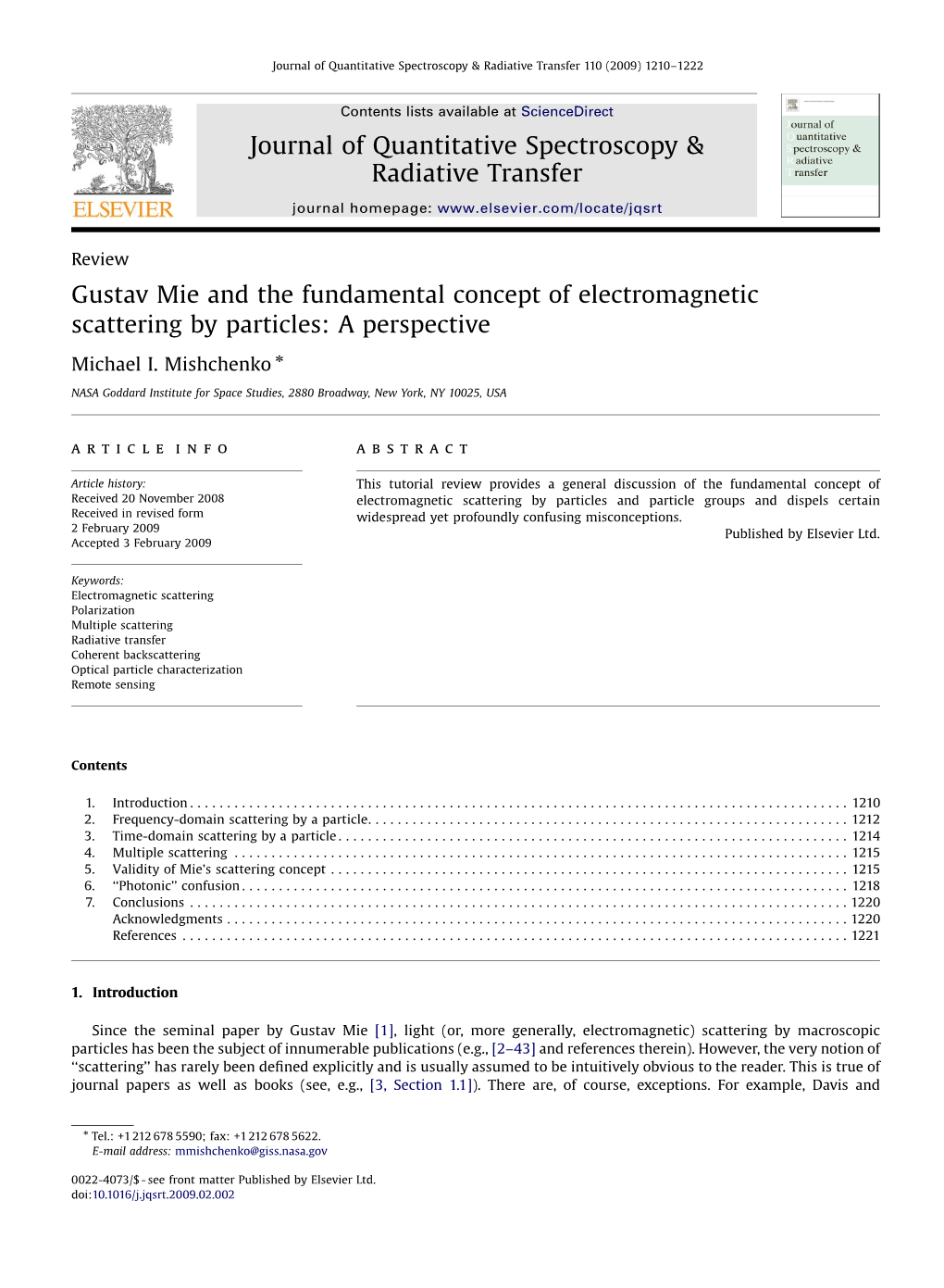 Gustav Mie and the Fundamental Concept of Electromagnetic Scattering by Particles: a Perspective