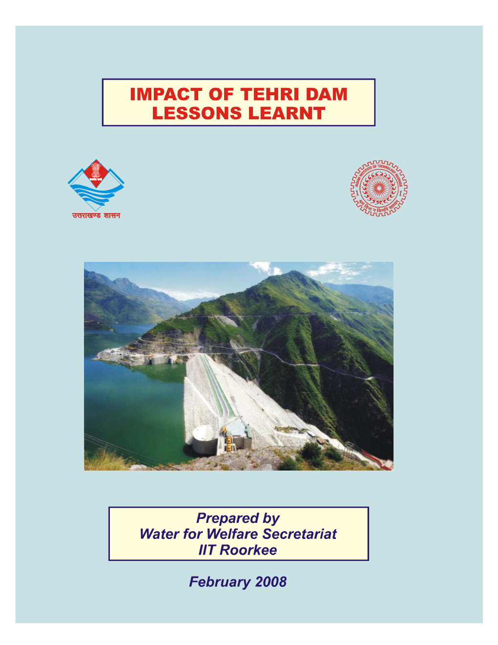 Impact of Tehri Dam Lessons Learnt