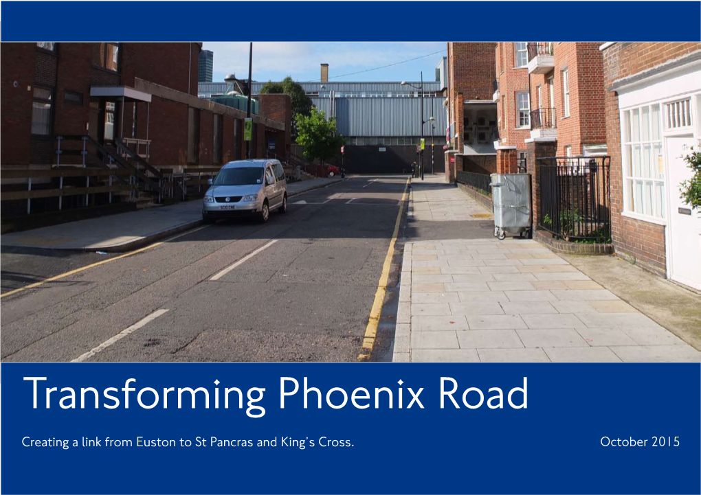 Phoenix Road Creating a Link from Euston to St Pancras and King’S Cross