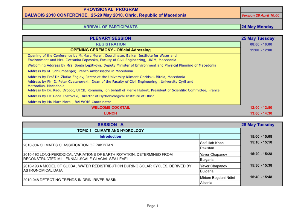 PROVISIONAL PROGRAM BALWOIS 2010 CONFERENCE, 25-29 May 2010, Ohrid, Republic of Macedonia Version 26 April 10:00