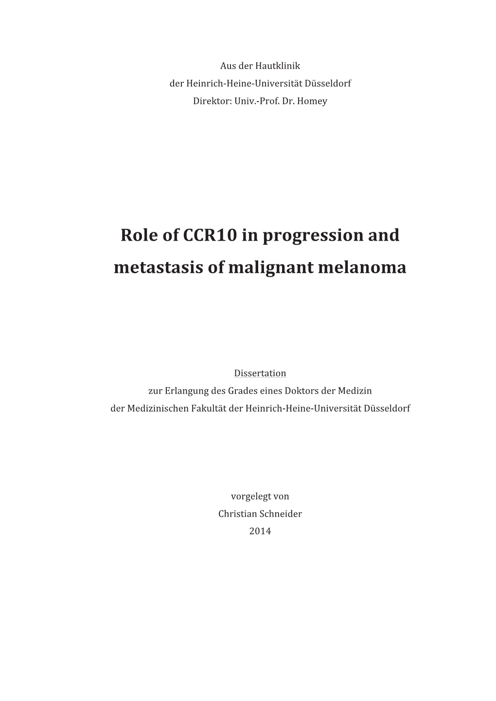 Role of CCR10 in Progression and Metastasis of Malignant Melanoma