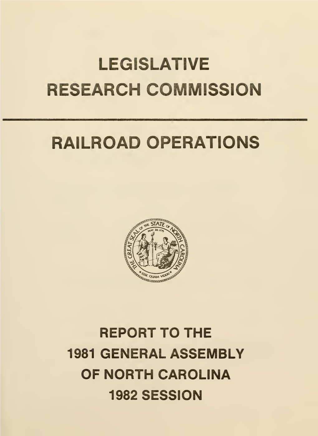 Railroad Operations : Report to the 1981 General Assembly of North