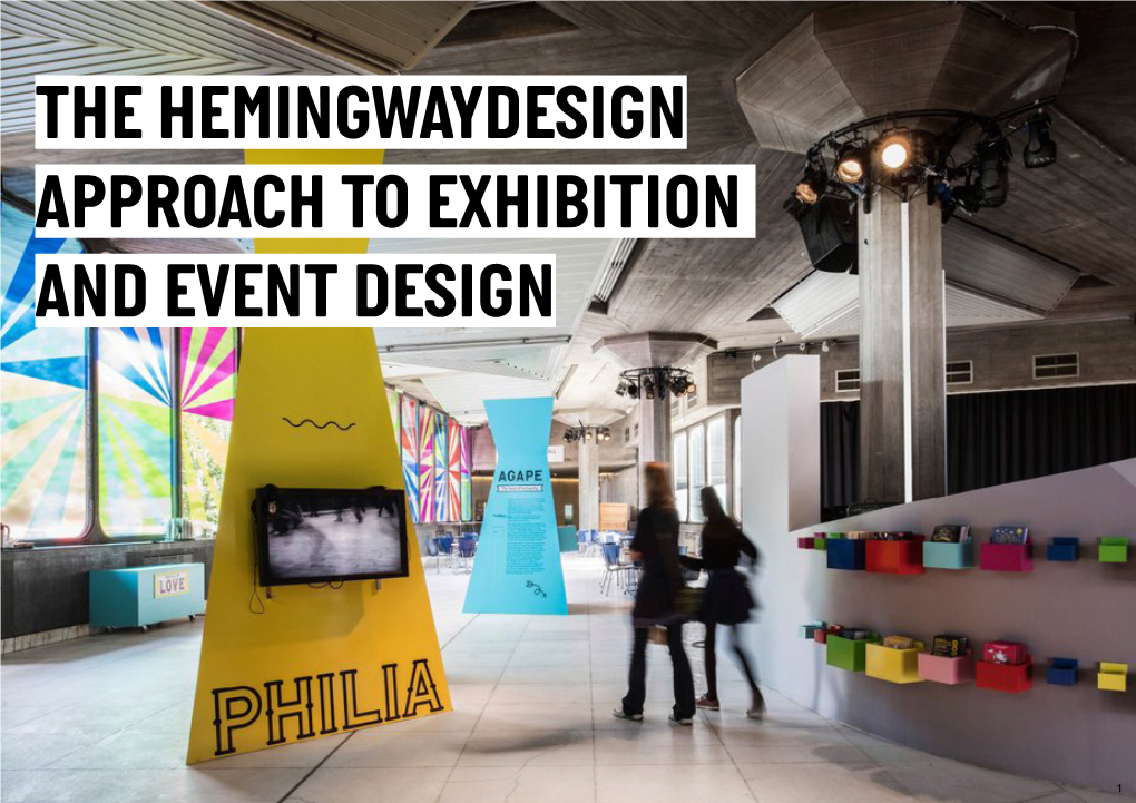 The Hemingwaydesign Approach to Exhibition and Event Design
