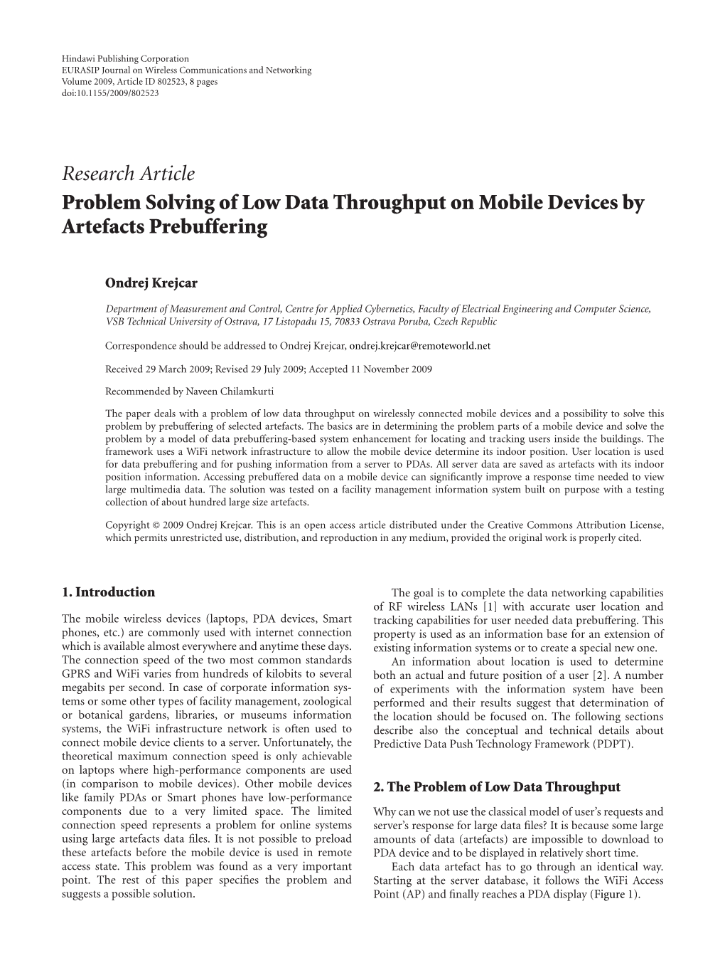 Research Article Problem Solving of Low Data Throughput on Mobile Devices by Artefacts Prebuffering