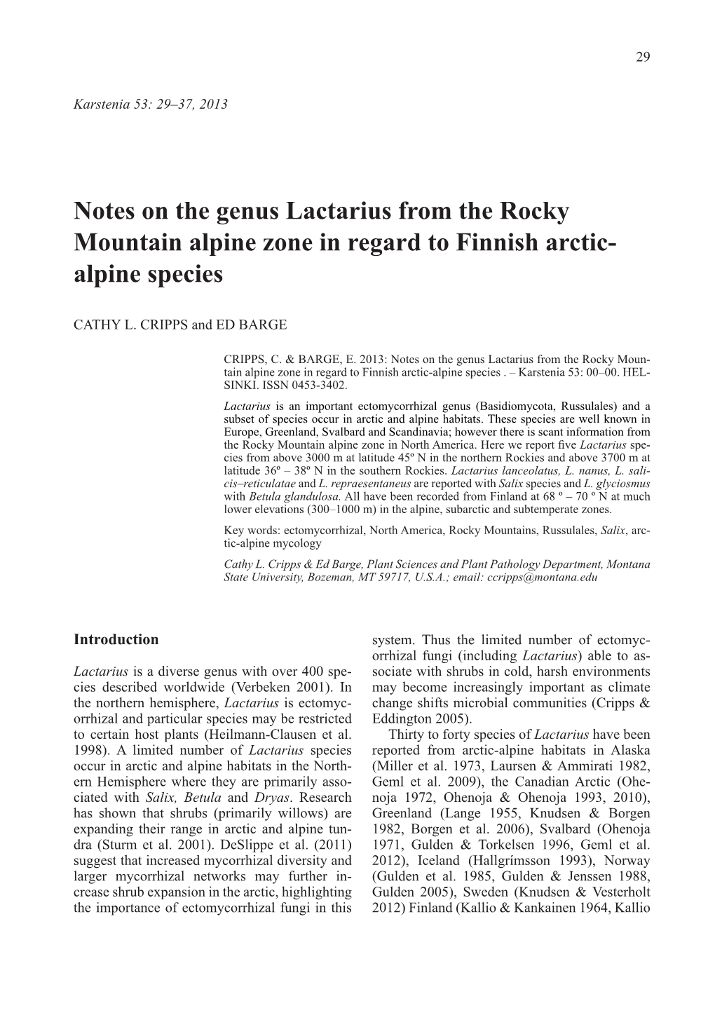 Notes on the Genus Lactarius from the Rocky Mountain Alpine Zone in Regard to Finnish Arctic- Alpine Species