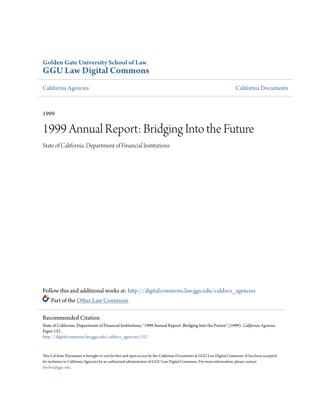 1999 Annual Report: Bridging Into the Future State of California