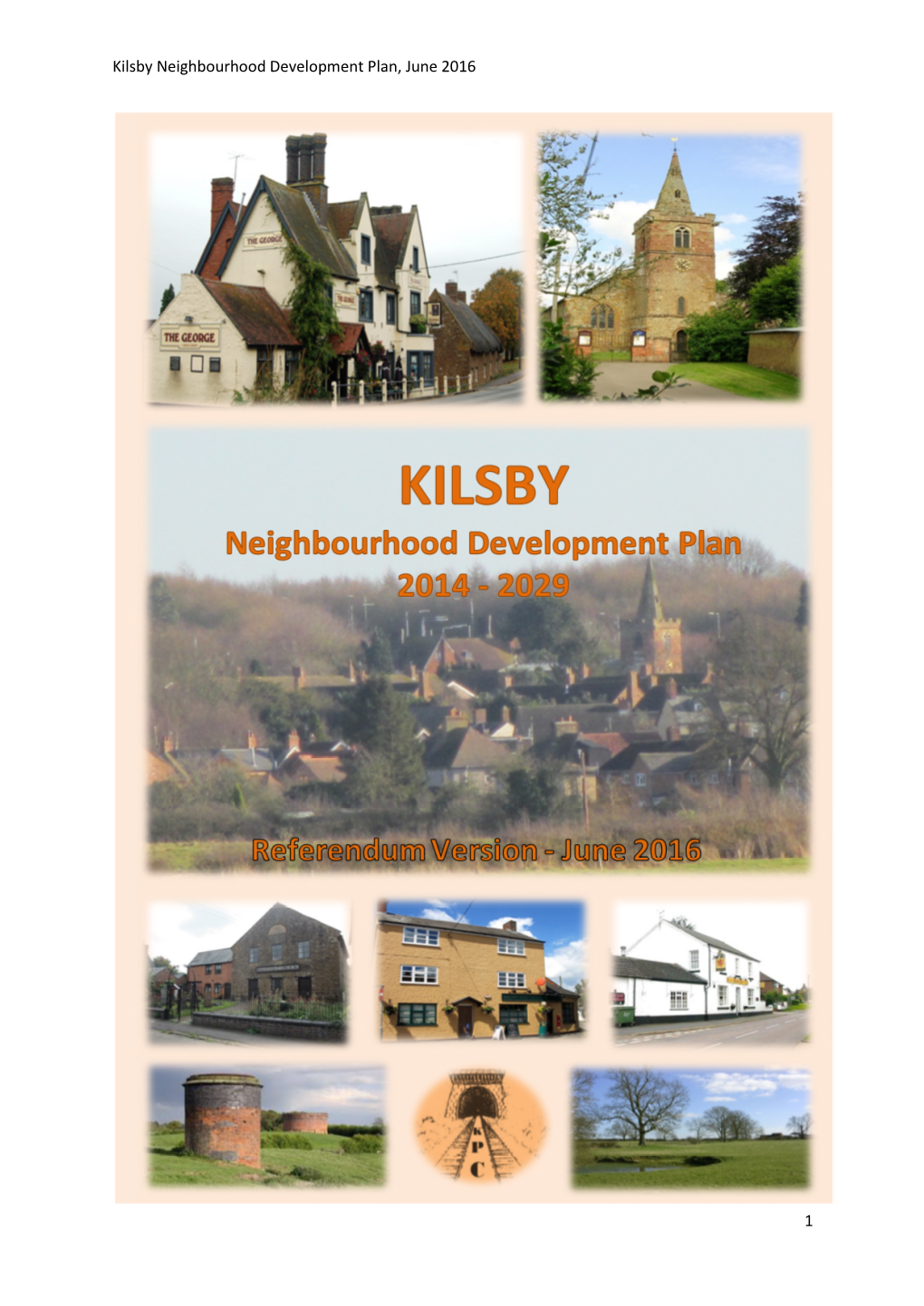 Kilsby Neighbourhood Development Plan, June 2016 1