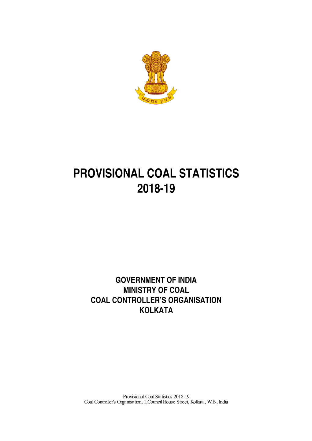 Provisional Coal Statistics 2018-19