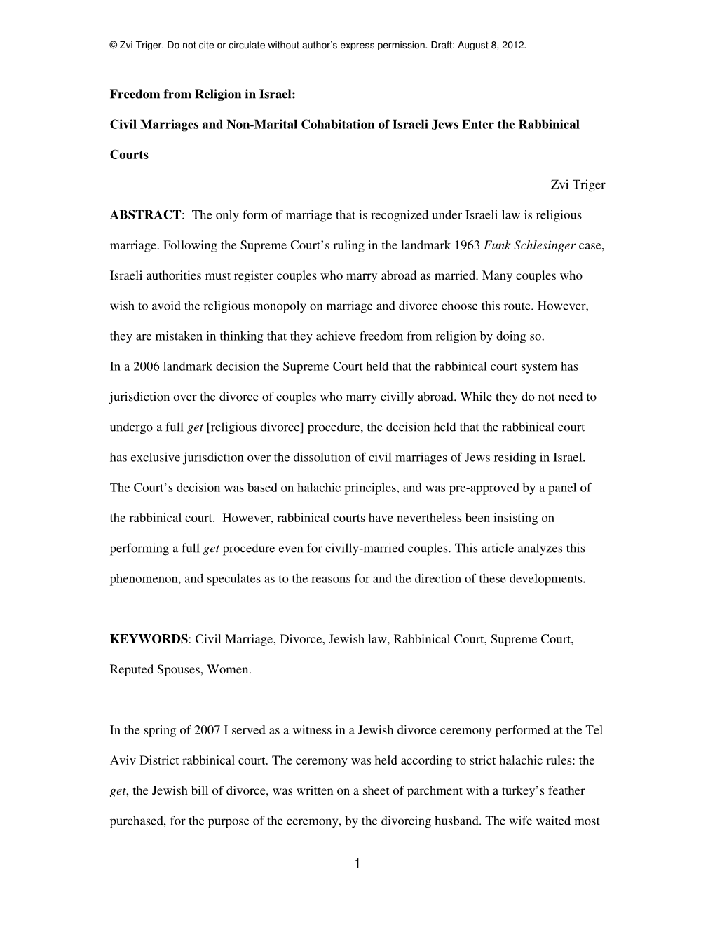 1 Freedom from Religion in Israel: Civil Marriages and Non-Marital Cohabitation of Israeli Jews Enter the Rabbinical Courts