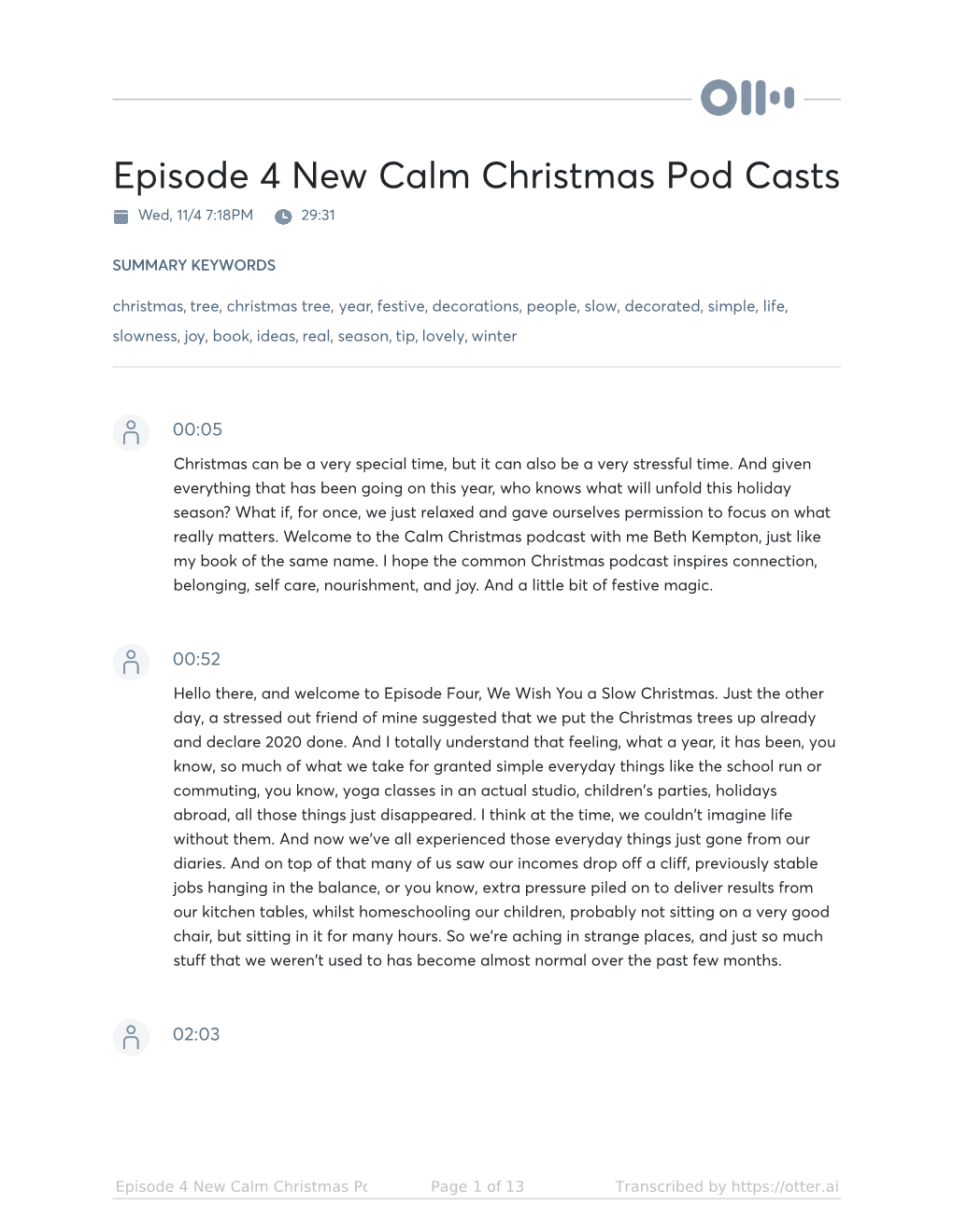 Episode 4 New Calm Christmas Pod Casts Wed, 11/4 7:18PM 29:31