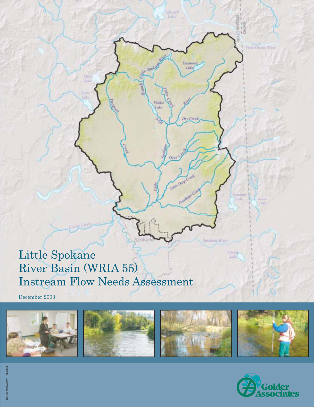 Little Spokane River Basin (WRIA 55) Instream Flow Needs Assessment