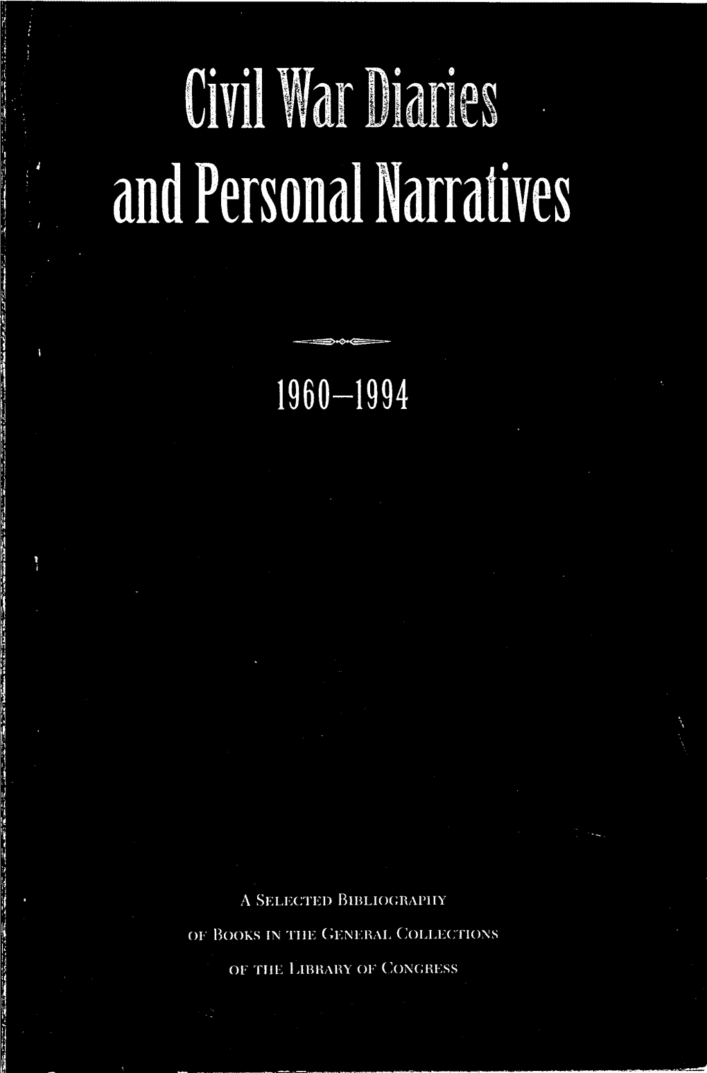 Civil War Diaries and Personal Narratives