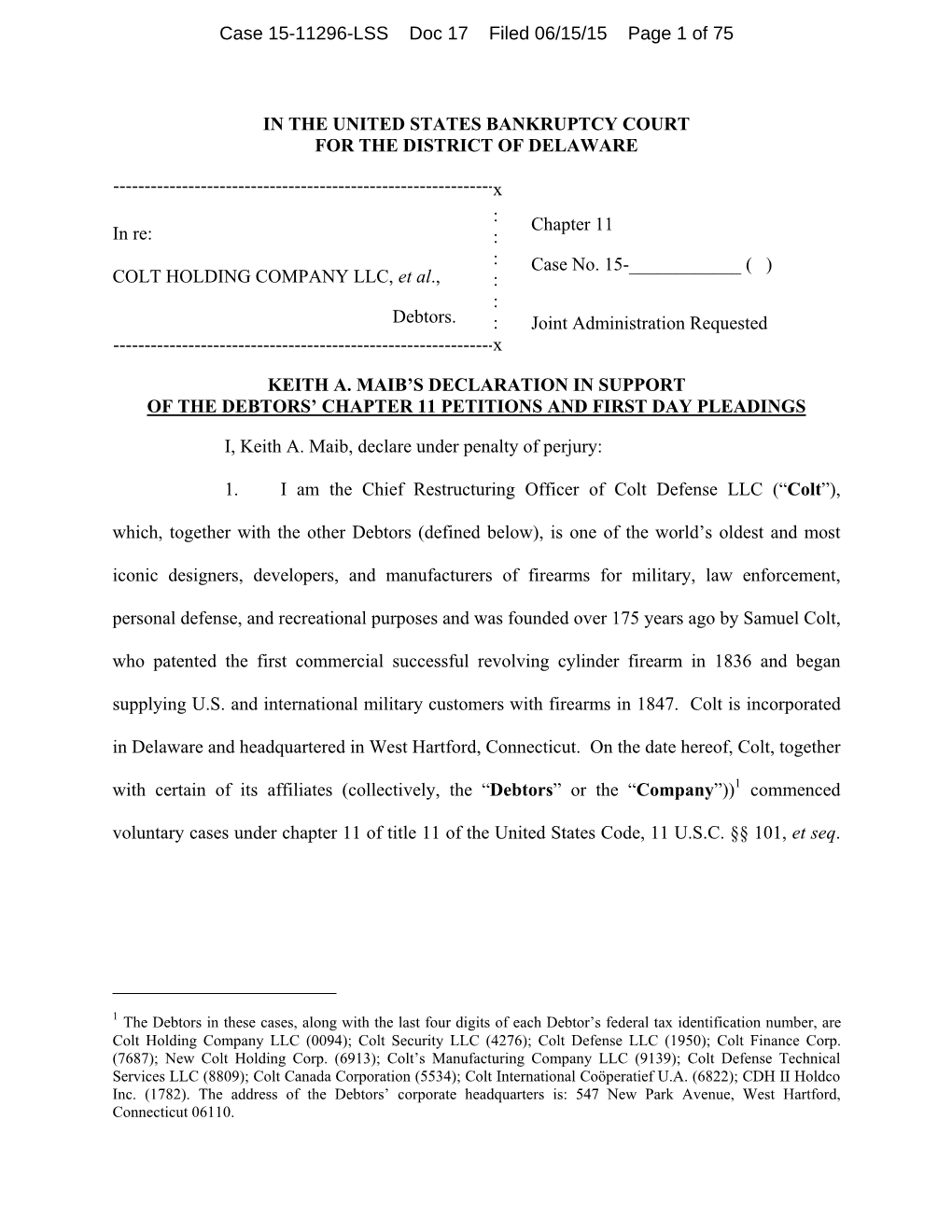 Case 15-11296-LSS Doc 17 Filed 06/15/15 Page 1 of 75