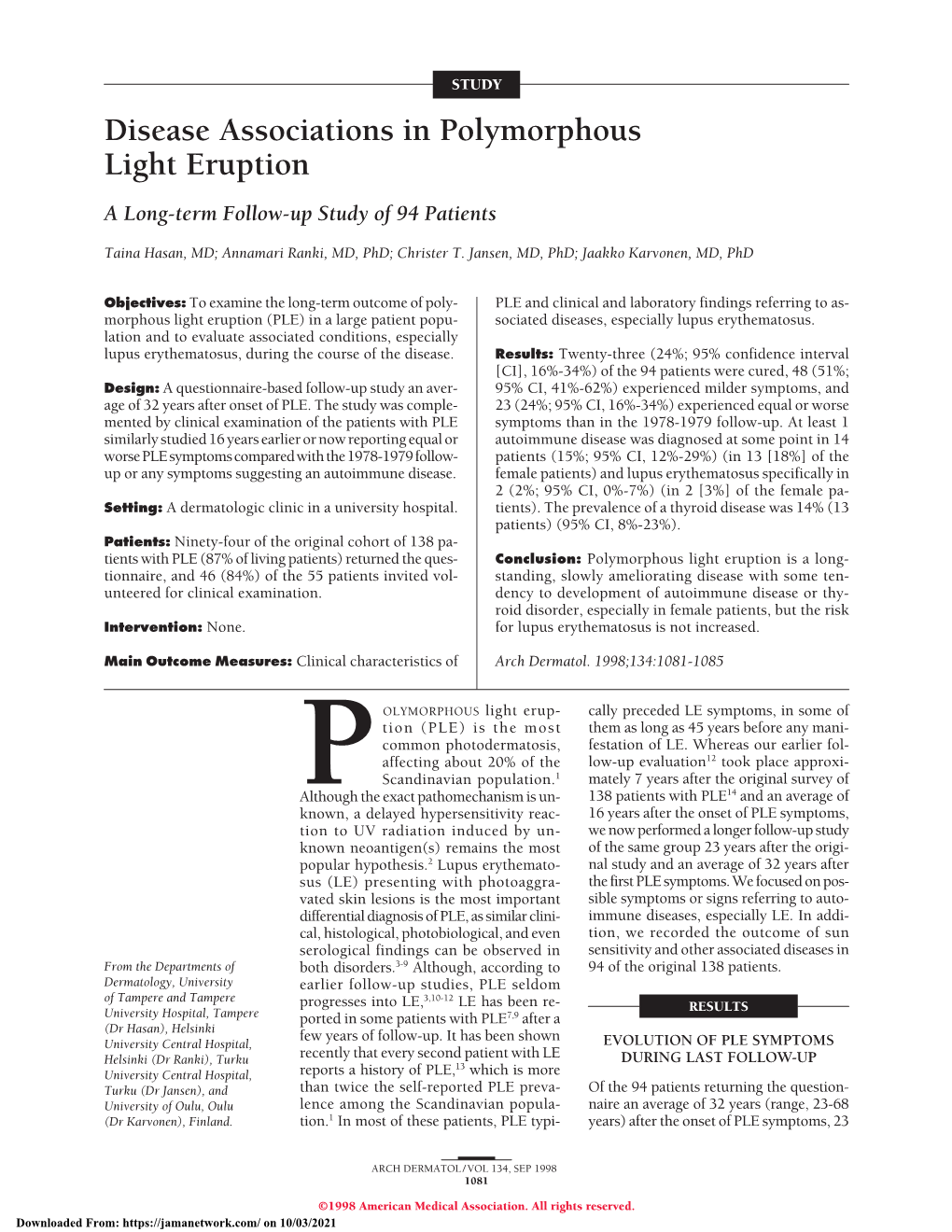 Disease Associations in Polymorphous Light Eruption a Long-Term Follow-Up Study of 94 Patients