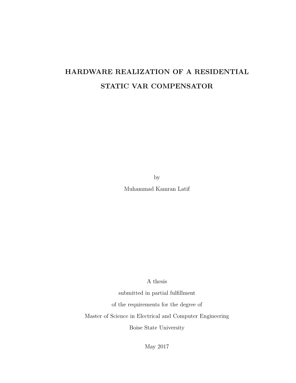 Hardware Realization of a Residential Static Var Compensator