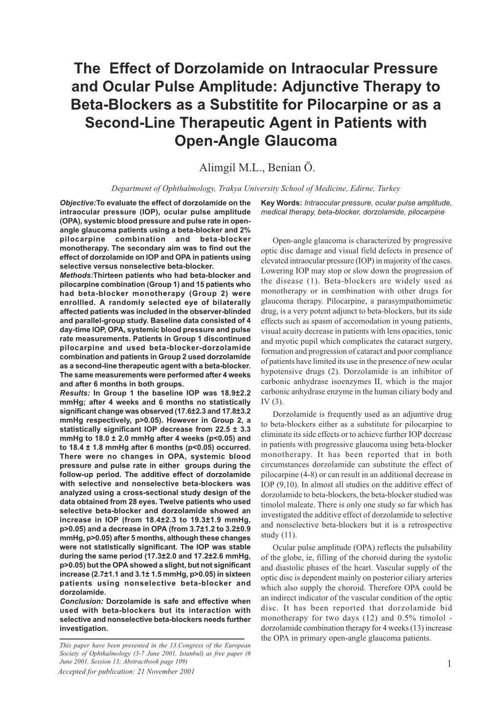 The Effect of Dorzolamide on Intraocular Pressure