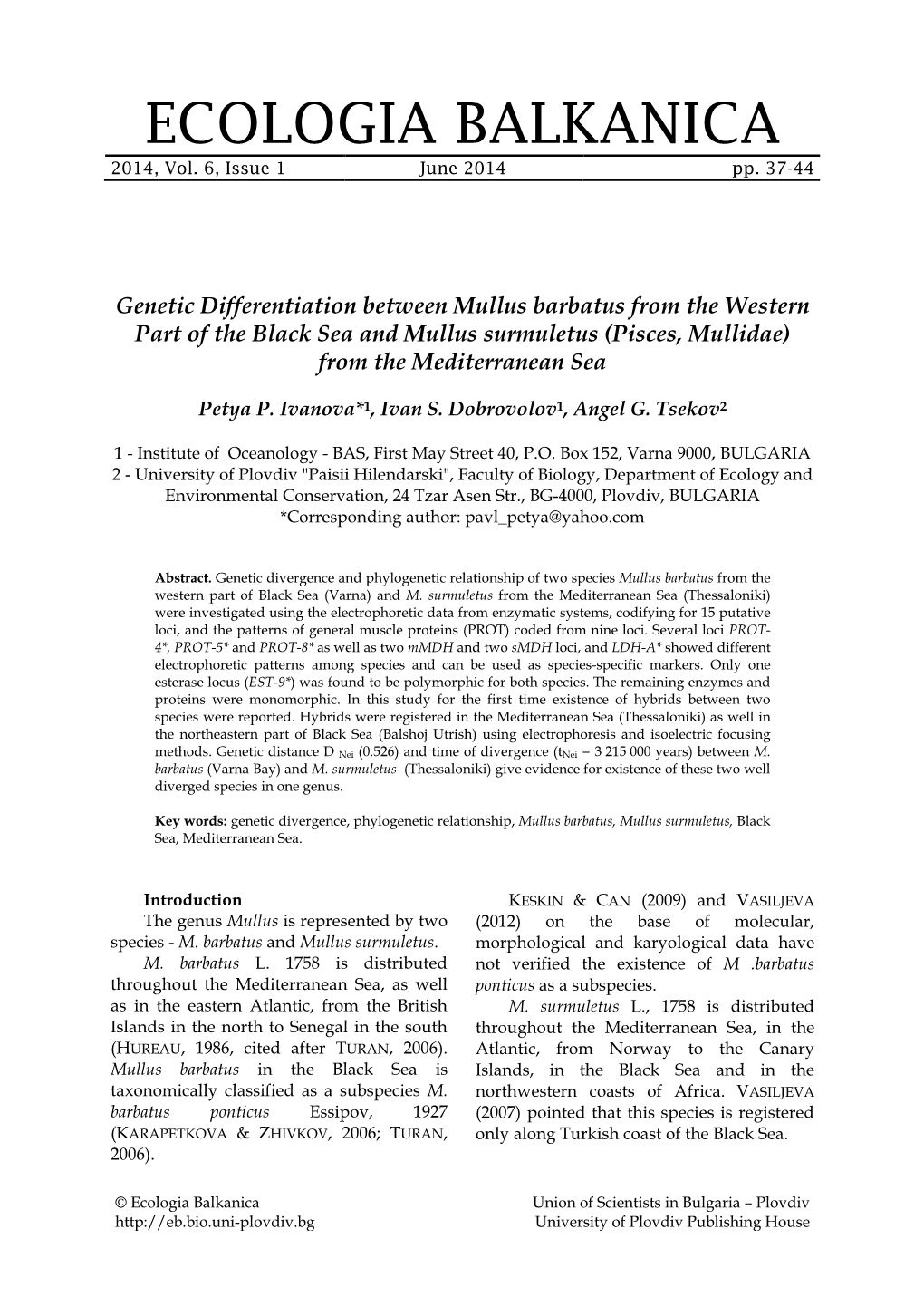 Genetic Differentiation Between Mullus Barbatus from the Western Part of the Black Sea and Mullus Surmuletus (Pisces, Mullidae) from the Mediterranean Sea