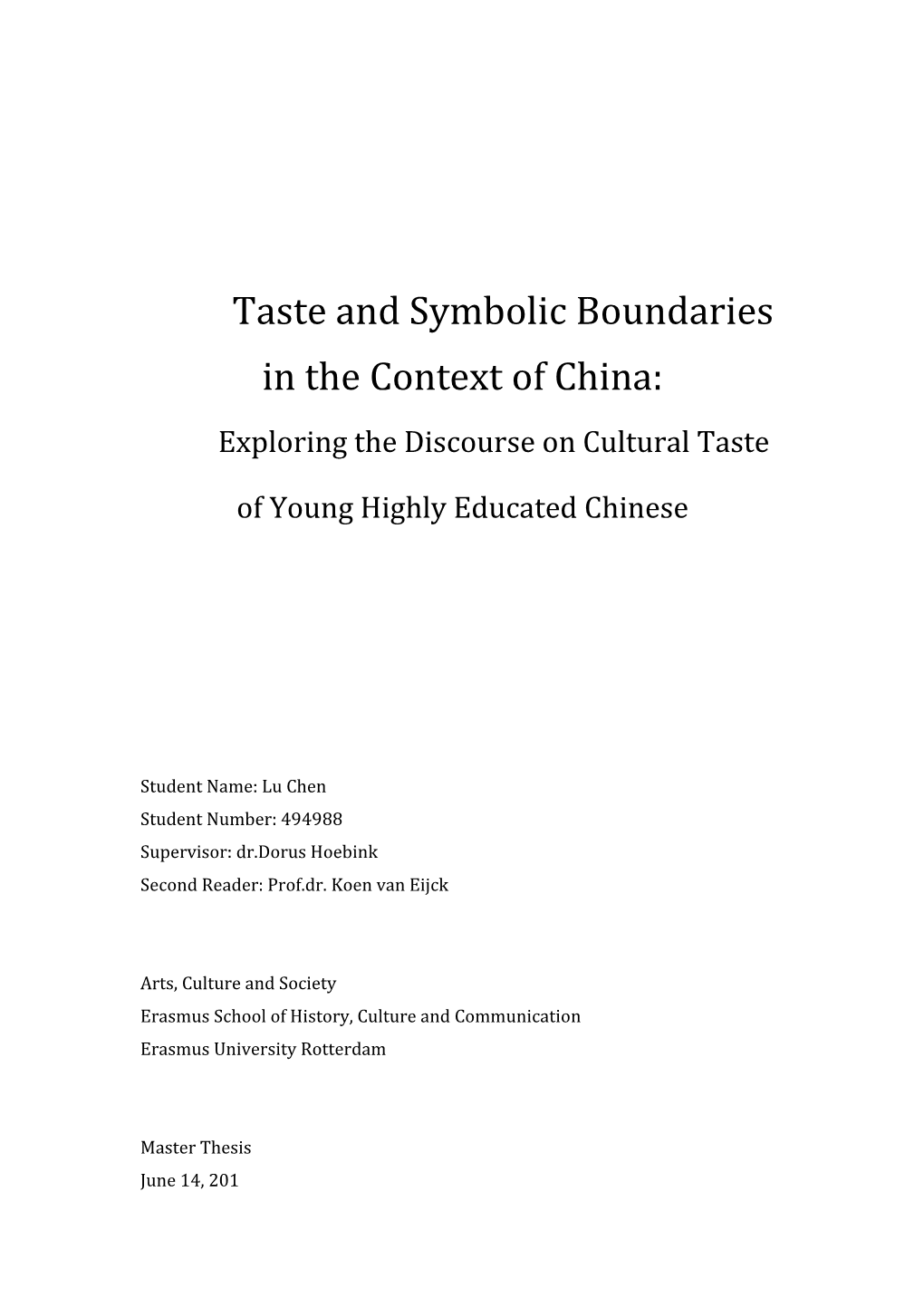 Taste and Symbolic Boundaries in the Context of China: Exploring the Discourse on Cultural Taste