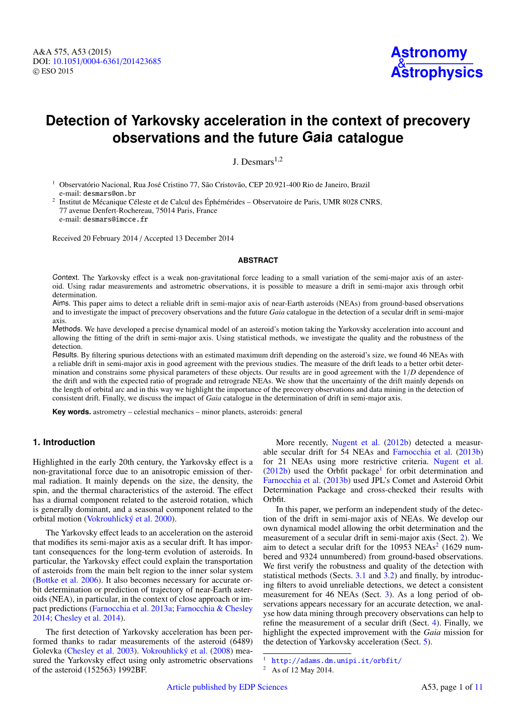 Detection of Yarkovsky Acceleration in the Context of Precovery Observations and the Future Gaia Catalogue