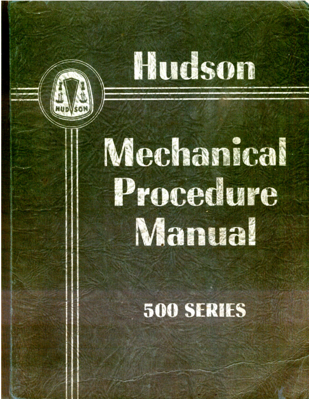 1950 Hudson Mechanical Procedures Manual