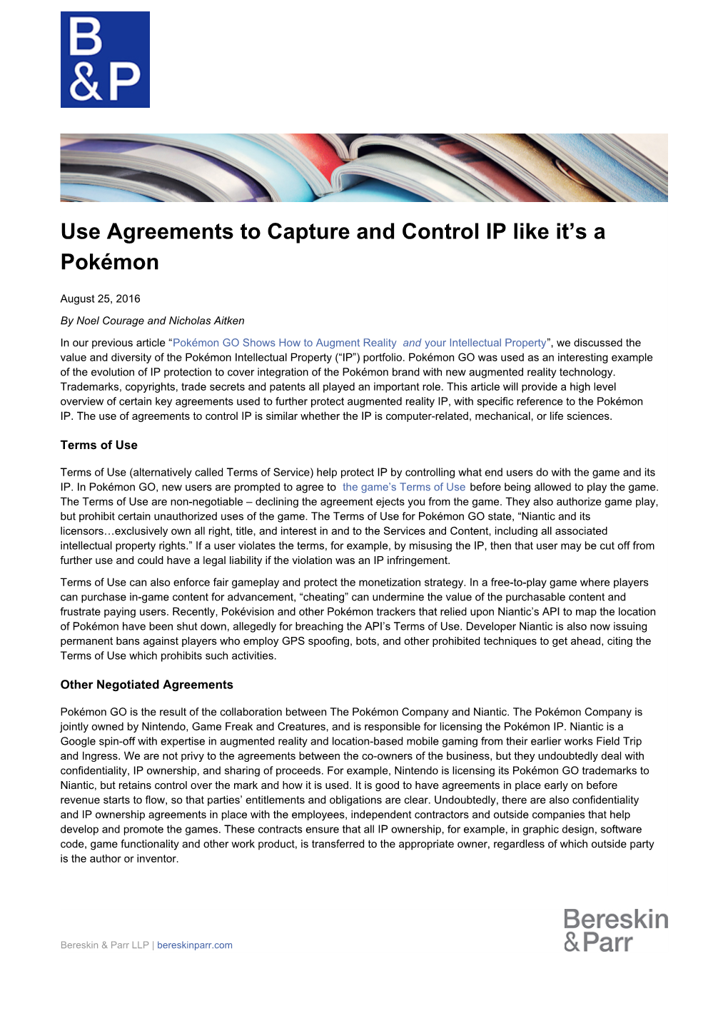 Use Agreements to Capture and Control IP Like It's a Pokémon