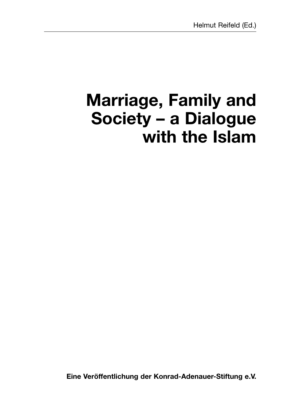 Marriage, Family and Society – a Dialogue with the Islam