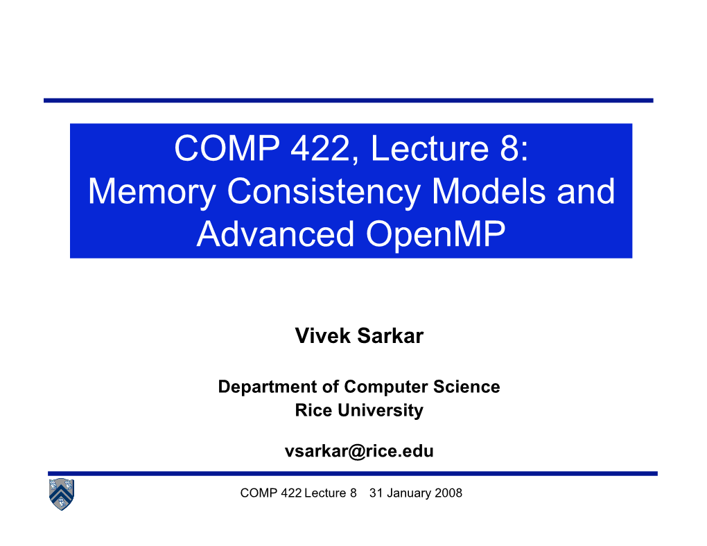 Memory Consistency Models and Advanced Openmp