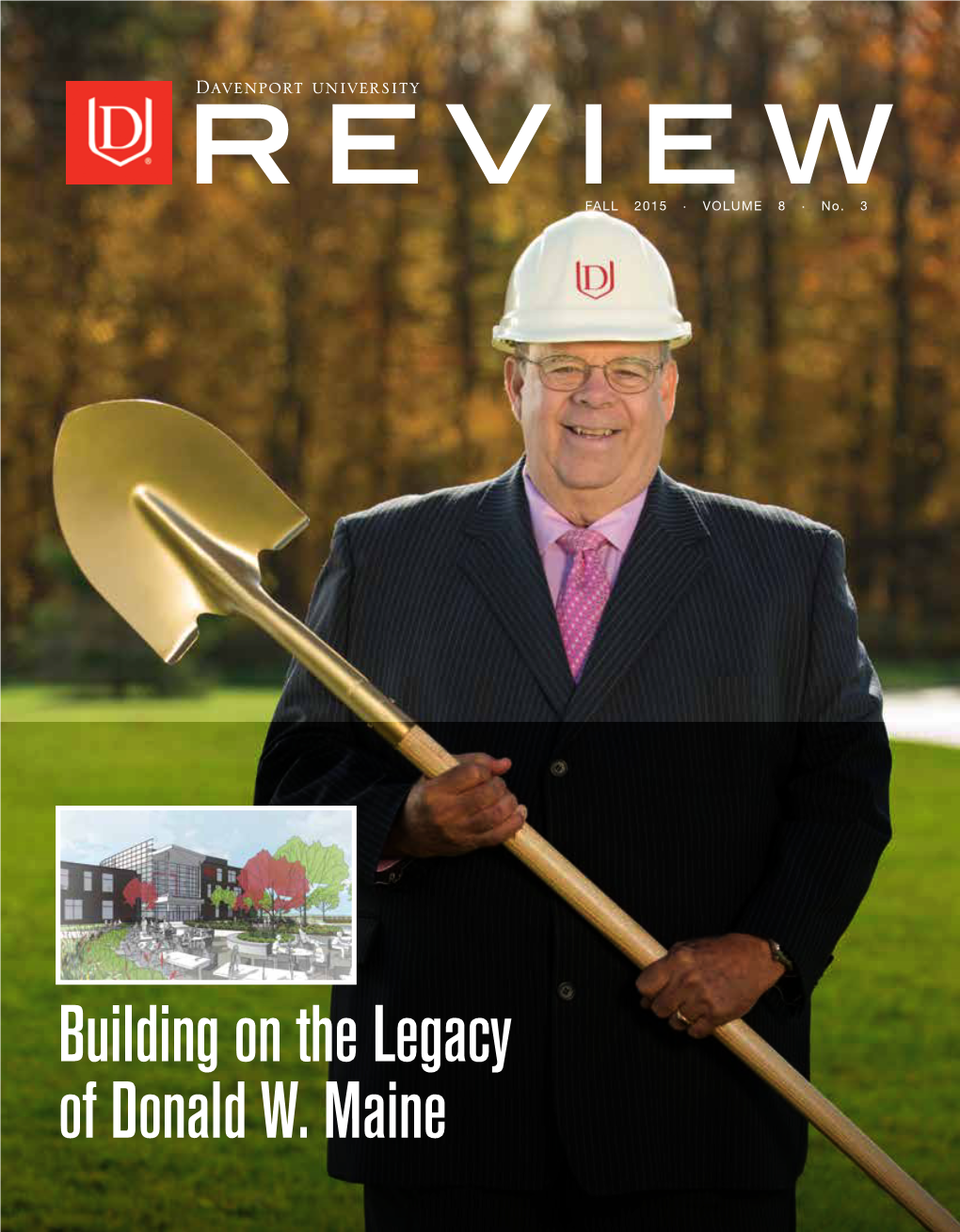 Building on the Legacy of Donald W. Maine