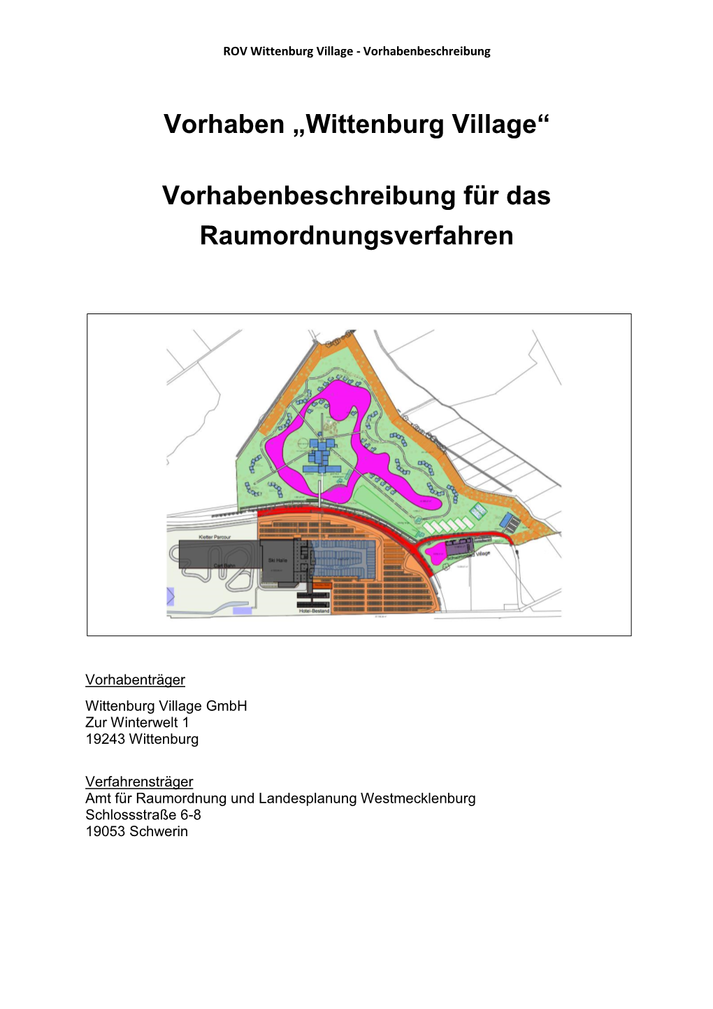 Vorhaben „Wittenburg Village“ Vorhabenbeschreibung Für Das