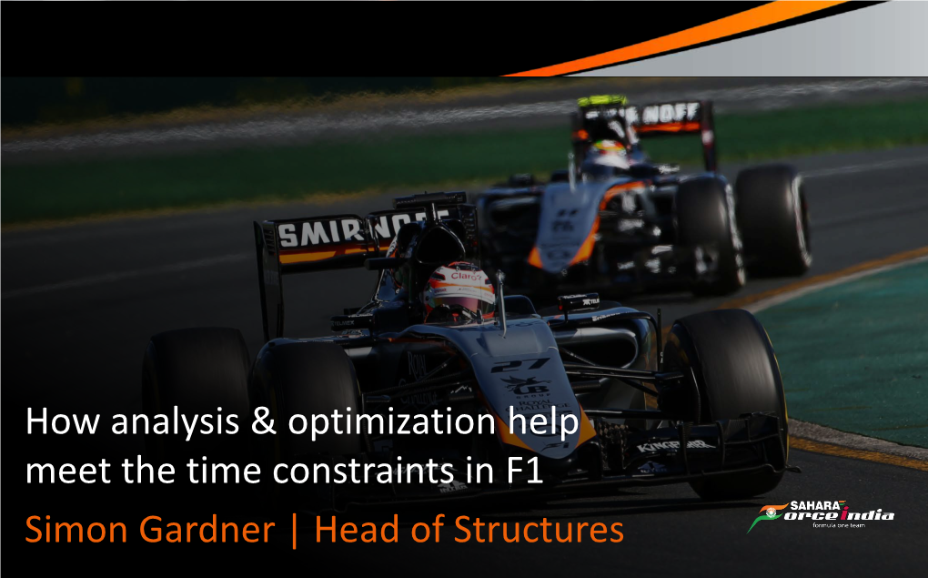 How Analysis & Optimization Help Meet the Time Constraints in F1