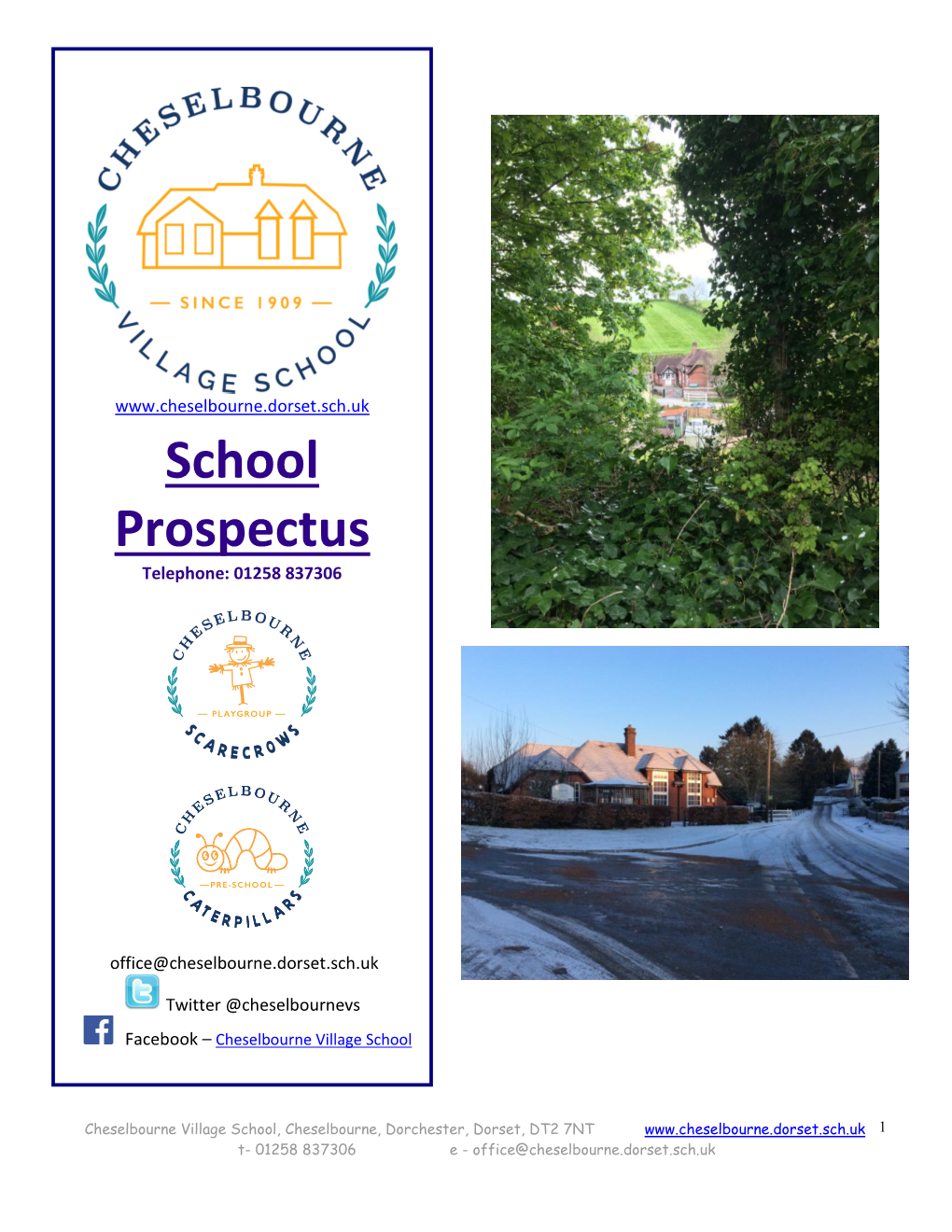 School Prospectus Telephone: 01258 837306