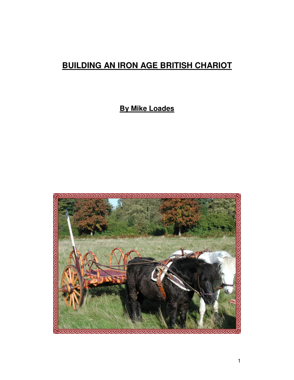 Building an Iron Age British Chariot