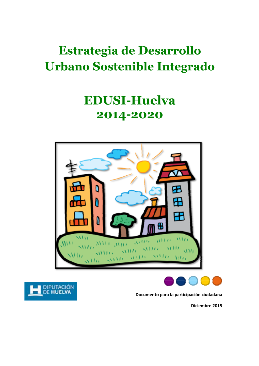 Estrategia De Desarrollo Urbano Sostenible Integrado EDUSI