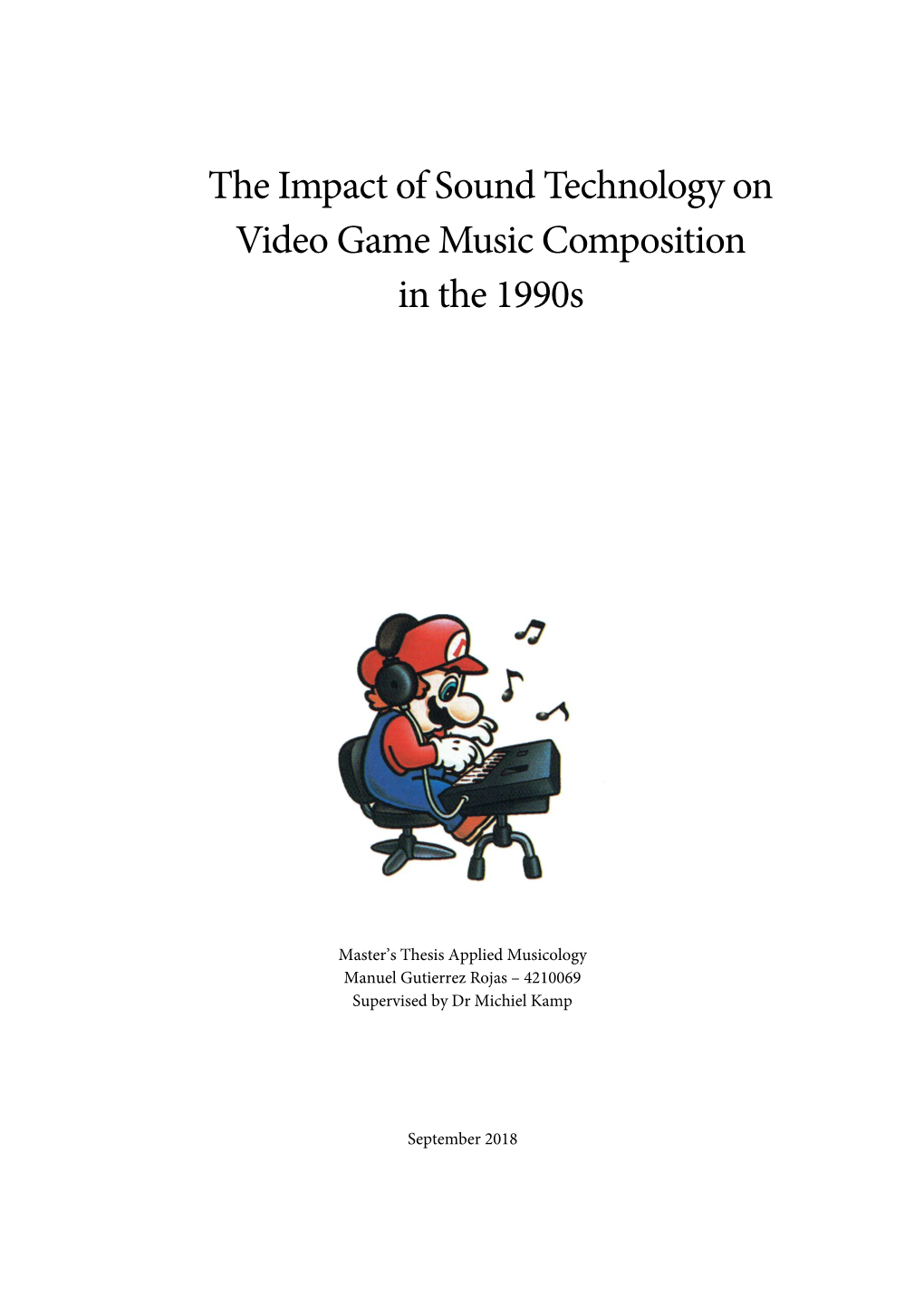 The Impact of Sound Technology on Video Game Music Composition in the 1990S