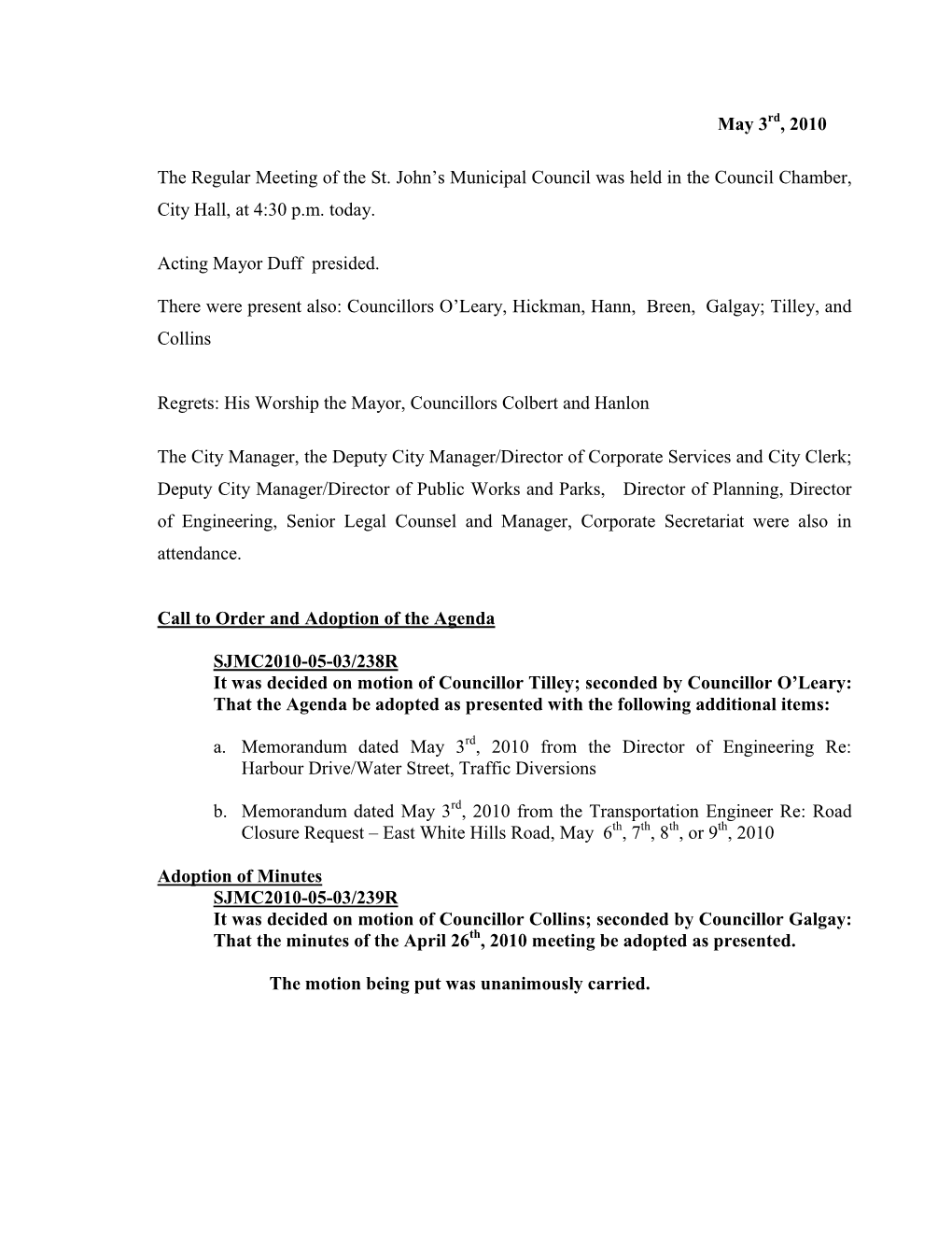 May 3 , 2010 the Regular Meeting of the St. John's Municipal Council Was Held in the Council Chamber, City Hall, at 4:30 P.M