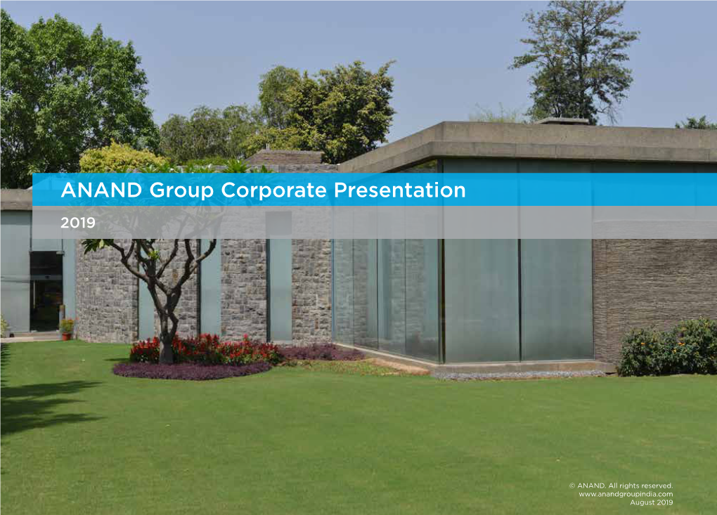 ANAND Group Corporate Presentation 2019