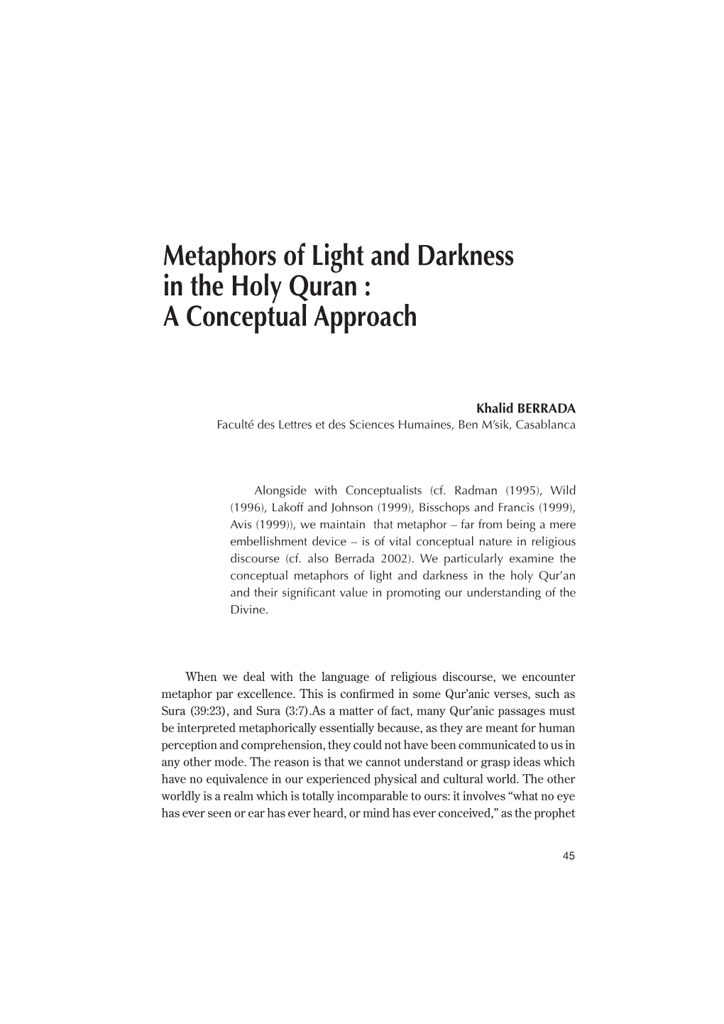 Metaphors of Light and Darkness in the Holy Quran : a Conceptual Approach