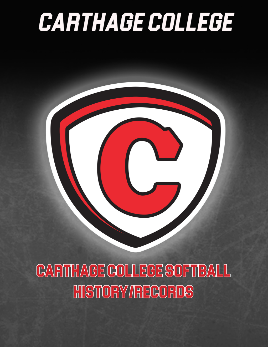 Carthage College Softball History/Records